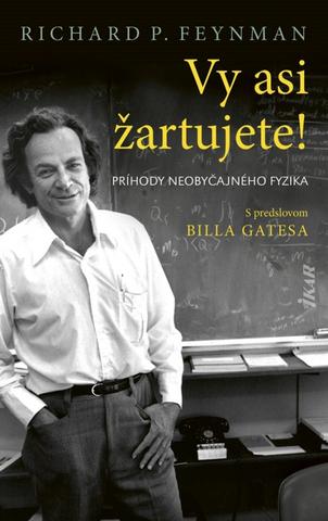 Kniha : Vy asi žartujete! - Príhody neobyčajného fyzika - 1. vydanie