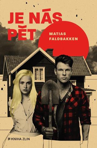 Kniha: Je nás pět - 1. vydanie - Matias Faldbakken