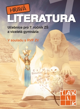 Kniha: Hravá literatura 7 Učebnice - Učebnice pro 7. ročník ZŠ a víceletá gymnázia - 1. vydanie