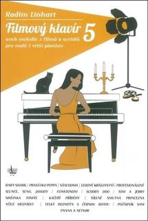 Kniha: Filmový klavír 5 - aneb melodie z velkých filmů pro malé pianisty - neuvedené