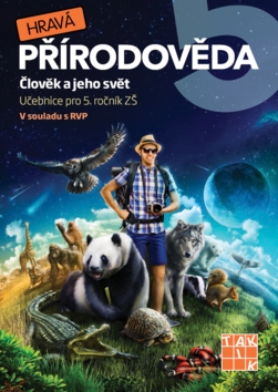 Kniha: Hravá přírodověda 5 Člověk a jeho svět - Učebnice pro 5. ročník ZŠ - 1. vydanie