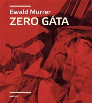 Kniha: Zero Gáta - Ewald Murrer