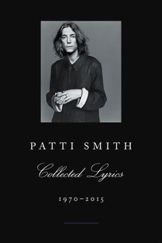Kniha: Patti Smith Collected Lyrics, 1970-2015 - 1. vydanie - Patti Smith