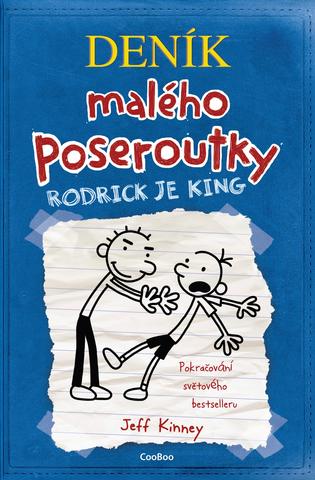 Kniha: Deník malého poseroutky 2 - Rodrick je king - 2. vydanie - Jeff Kinney
