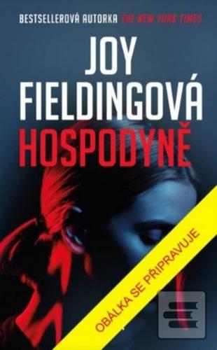 Kniha: Hospodyně - 1. vydanie - Joy Fieldingová