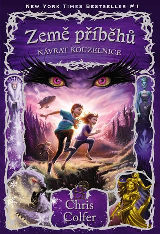 Kniha: Země příběhů - Návrat Kouzelnice - 2. vydanie - Chris Colfer