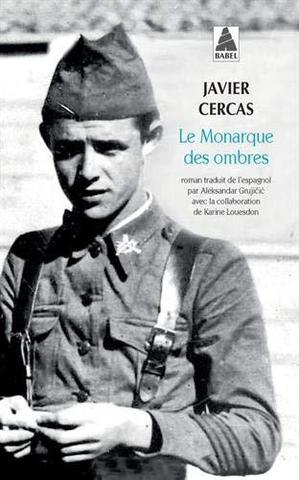 Kniha: Le Monarque des ombres - 1. vydanie - Javier Cercas