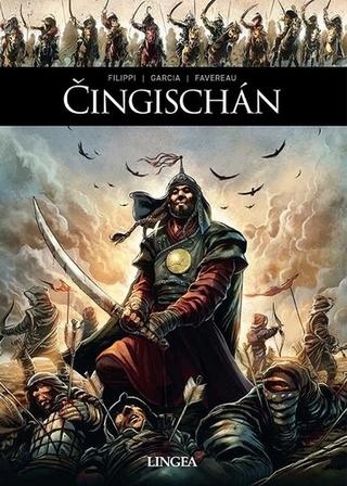 Kniha: Čingischán - Marie Favereau; Manuel Garcia; Denis-Pierre Filippi