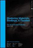 Kniha: Mastering Materials Bindings - Catharine Fishel