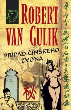 Kniha: Prípad čínskeho zvona - Robert Van Gulik