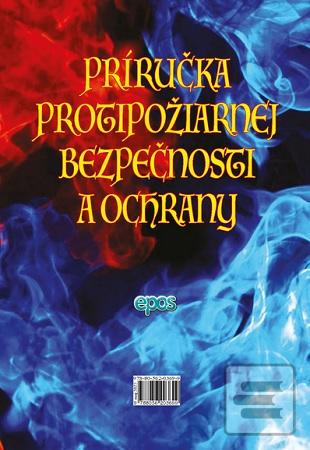 Kniha: Príručka protipožiarnej bezpečnosti a ochrany