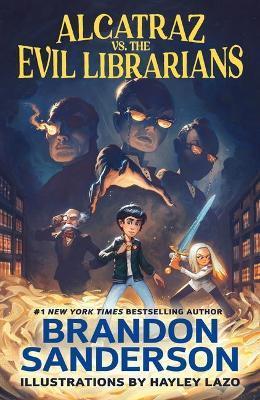 Kniha: Alcatraz vs. the Evil Librarians - Brandon Sanderson