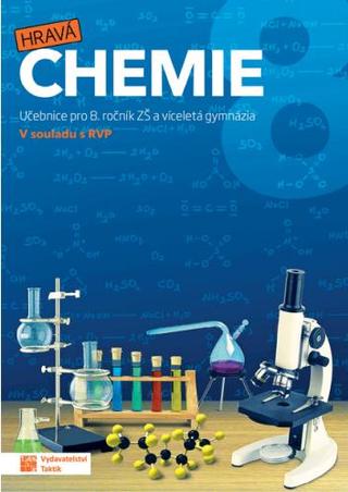Kniha: Hravá chemie 8 - učebnice - 2. vydanie