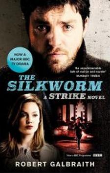 Kniha: The Silkworm, Film tie - Cormoran Strike Book 2 - Robert Galbraith