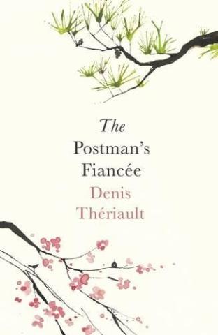 Kniha: The Postmans Fiancee - Denis Thériault
