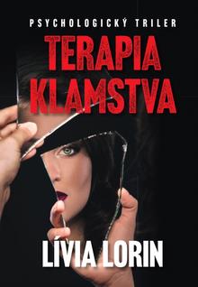 Kniha: Terapia klamstva - 1. vydanie - Lívia Lorin