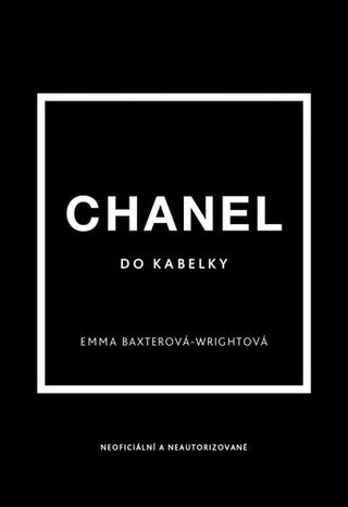 Kniha: Chanel do kabelky - 1. vydanie - Emma Baxter-Wright