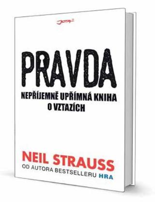 Kniha: Pravda - 1. vydanie - Neil Strauss