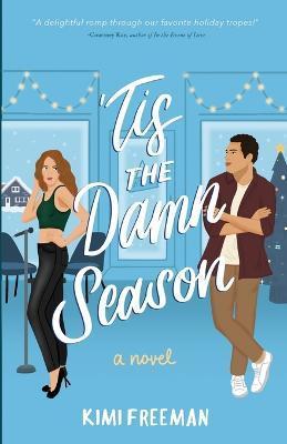 Kniha: ´Tis the Damn Season - 1. vydanie - Kimi Freeman