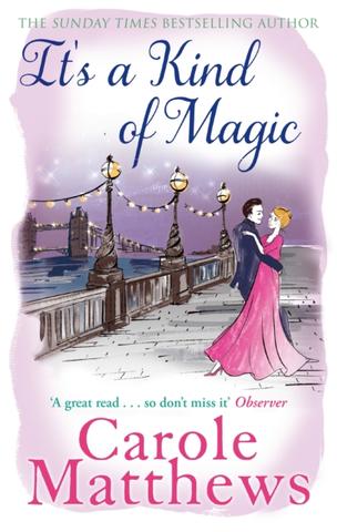 Kniha: It's a Kind of Magic - Carole Matthewsová