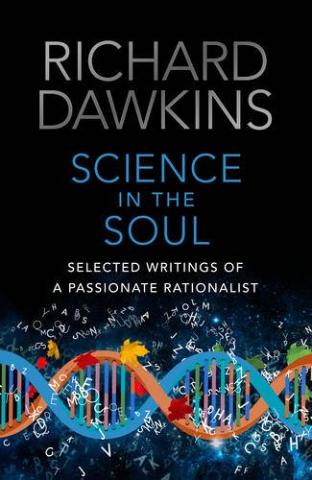 Kniha: Science In The Soul - Richard Dawkins