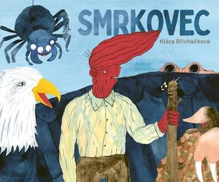 Kniha: Smrkovec - 1. vydanie - Klára Břicháčková