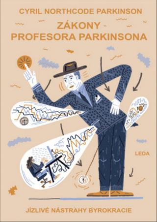 Kniha: Zákony profesora Parkinsona - Jízlivé nesmysly byrokracie - 1. vydanie - Cyril Northcote Parkinson
