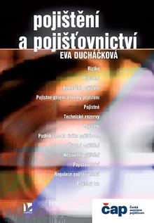 Kniha: Pojištění a pojišťovnictví - Eva Ducháčková