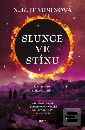 Kniha: Slunce ve stínu - Snova krev: svayek druhý - 1. vydanie - N.K. Jemisinová