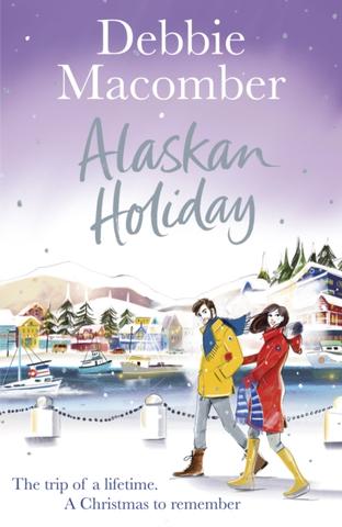 Kniha: Alaskan Holiday - Debbie Macomber