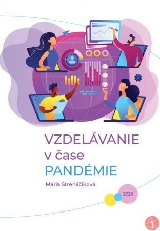 Kniha: Vzdelávanie v čase pandémie - Mária Strenáčiková