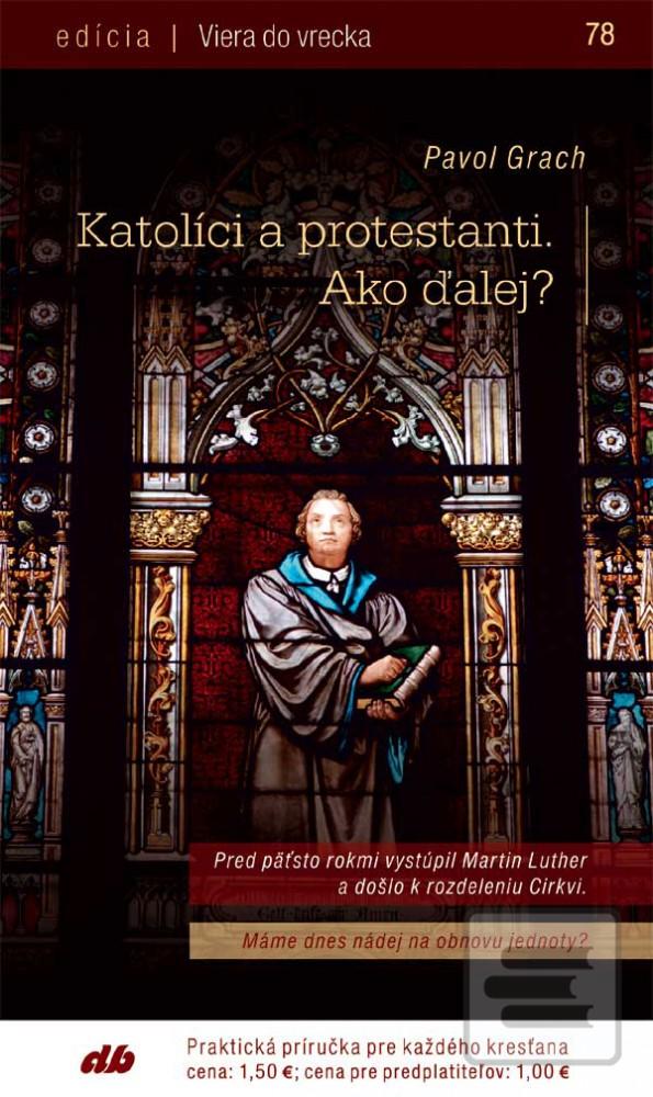Katolíci a protestanti.… (Pavol Grach)