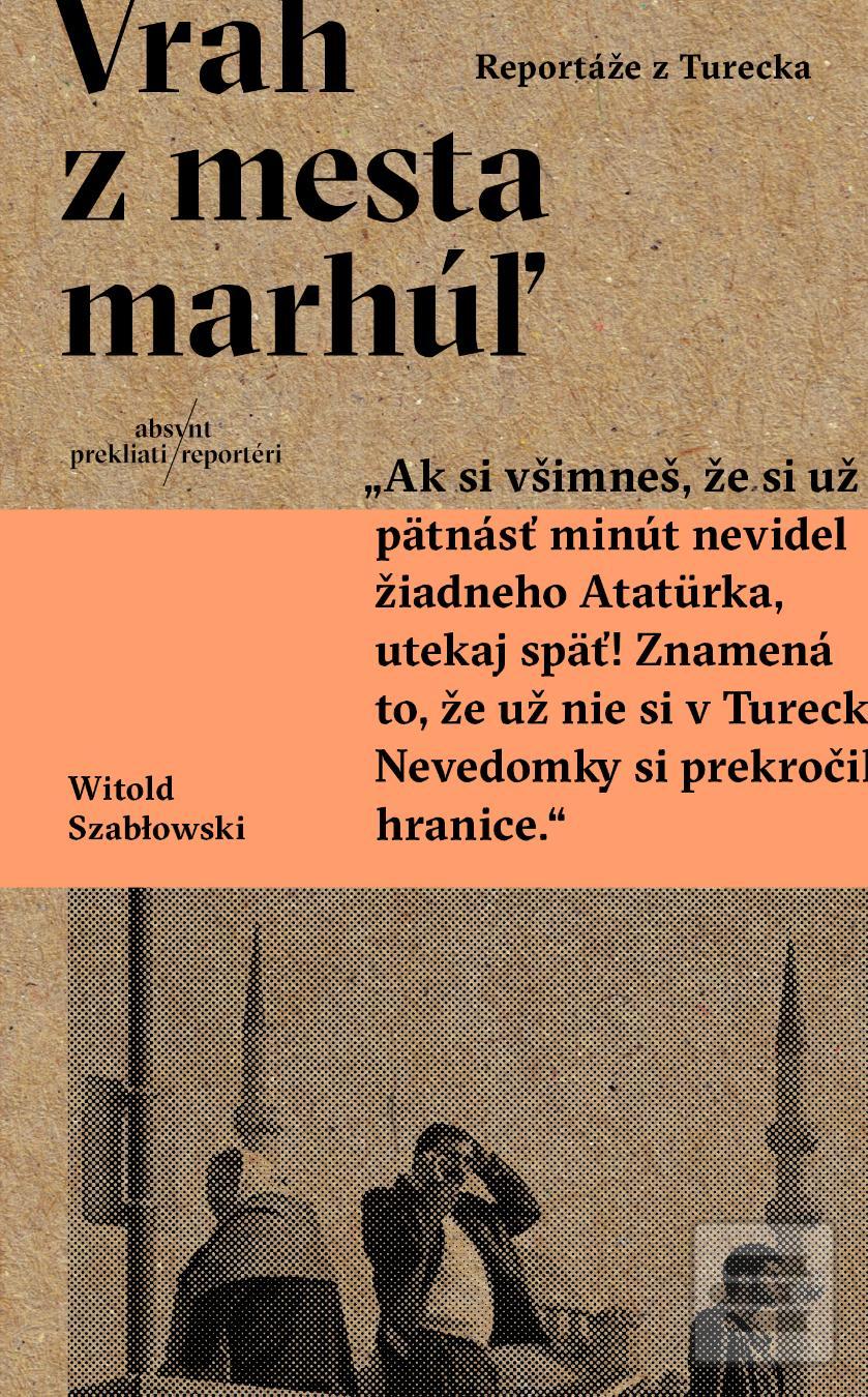 Kniha: Vrah z mesta marhúľ - Witold Szabłowski