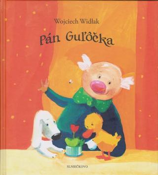 Kniha: Pán Guľôčka - Wojciech Widlak