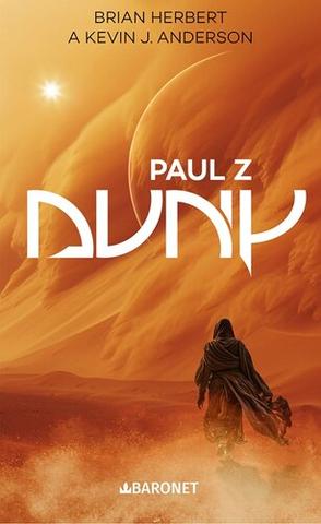 Kniha: Paul z Duny - Brian Herbert, Kevin J. Anderson