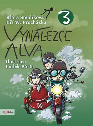 Kniha: Vynálezce Alva 3 - 1. vydanie - Klára Smolíková