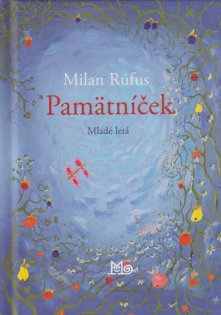 Kniha: Pamätníček - Milan Rúfus