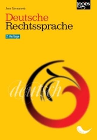 Kniha: Deutsche Rechtssprache - 2. vydanie - Jana Girmanová