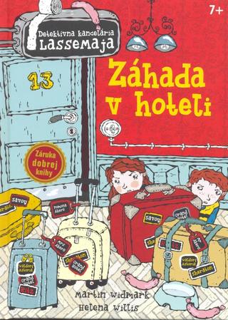 Kniha: Detektívna kancelária LasseMaja Záhada v hoteli - Detektívna kancelária LasseMaja 2 - Martin Widmark