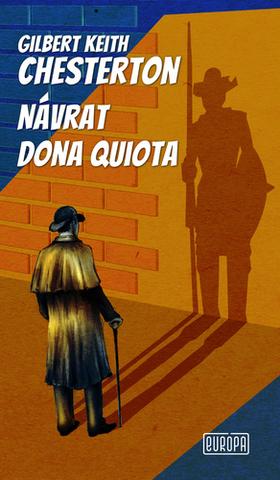 Kniha: Návrat dona Quiota - 1. vydanie - Gilbert Keith Chesterton