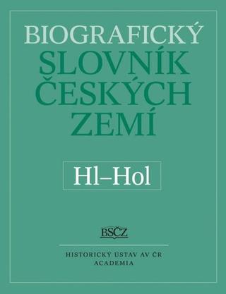 Kniha: Biografický slovník českých zemí Hl-Hol - 1. vydanie - Zdeněk Doskočil