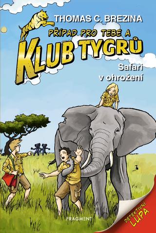 Kniha: Klub Tygrů – Safari v ohrožení - 2. vydanie - Thomas C. Brezina