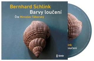 audiokniha: CD Barvy loučení - 1. vydanie - Bernhard Schlink