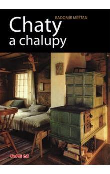 Kniha: Chaty a chalupy