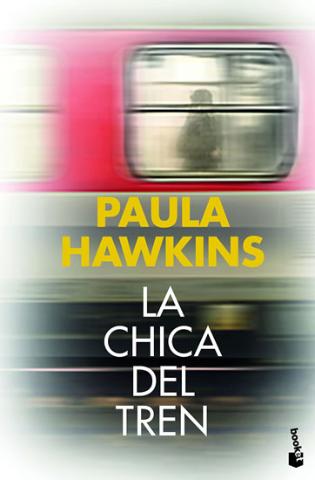 Kniha: La chica del tren - 1. vydanie - Paula Hawkins