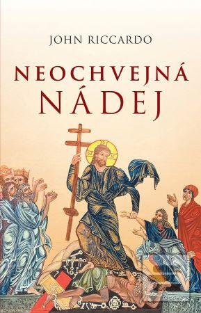 Neochvejná nádej (John Riccardo)
