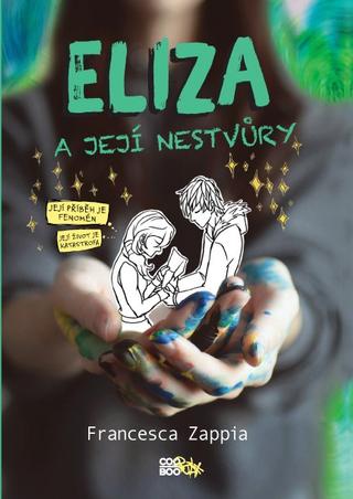 Kniha: Eliza a její nestvůry - 1. vydanie - Francesca Zappia