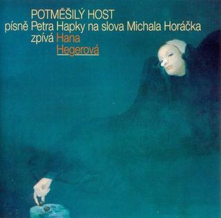 Kniha: Hana Hegerová: Potměšilý host - CD - Hana Hegerová