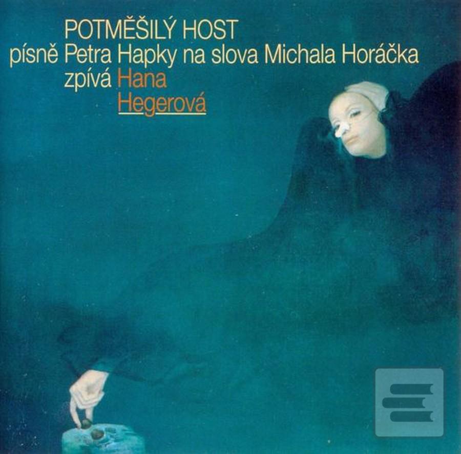 Kniha: Hana Hegerová: Potměšilý host - CD - Hana Hegerová