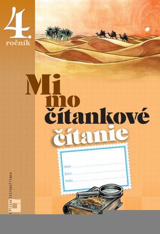 Kniha: Mimočítankové čítanie 4  pre ZŠ - Dana Kovárová